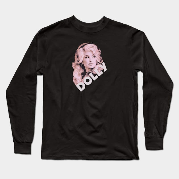 Dolly Long Sleeve T-Shirt by Colonel JD McShiteBurger